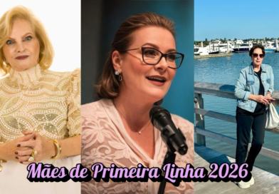 AS MÃES DE PRIMEIRA LINHA DE 2026
